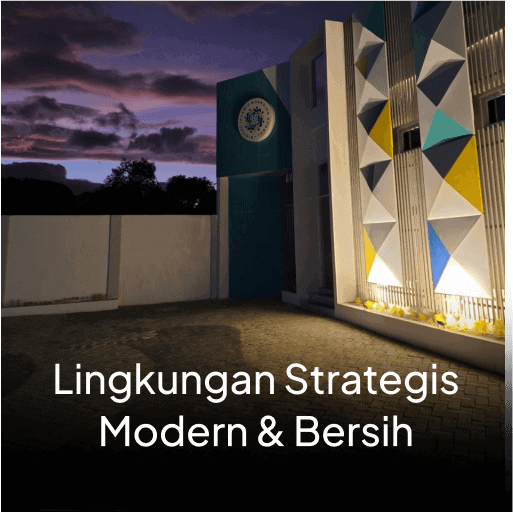 Lingkungan Strategis, Modern & Bersih